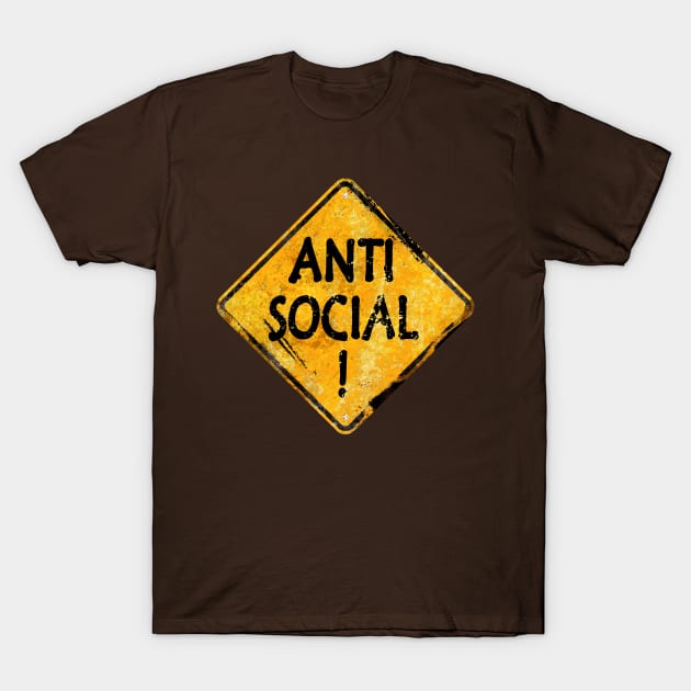 Anti-Social person T-Shirt by madmonkey